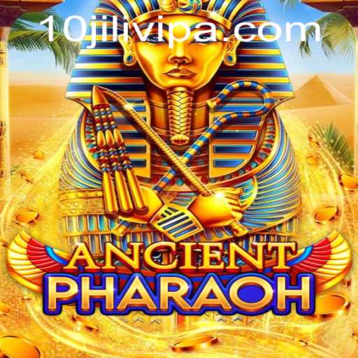 The Mystical World of AncientPharaoh: Unlocking the Secrets of 10JILI VIP