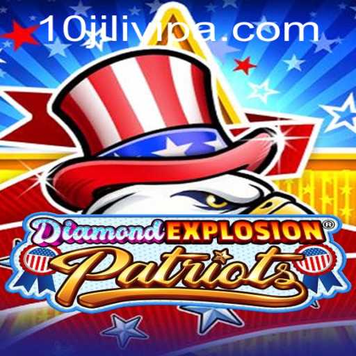 Exploring the Thrills of DiamondExplosionPatriots and the 10JILI VIP Experience