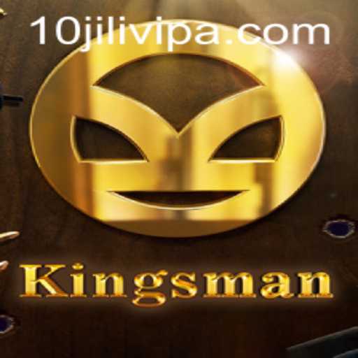 Kingsman: The Exciting World of 10JILI VIP Gaming